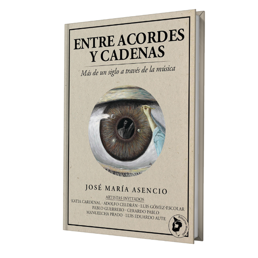 Entre acordes y cadenas (tapa blanda)